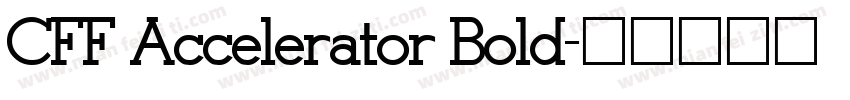 CFF Accelerator Bold字体转换